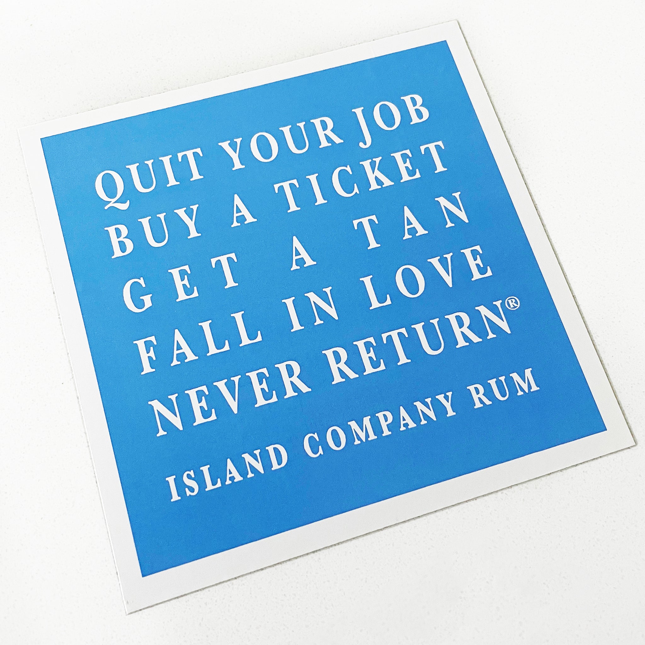 Quit Your Job! キャップ waste! Quit Your Job Sticker- Island Company Rum | islandcompanyrum.com