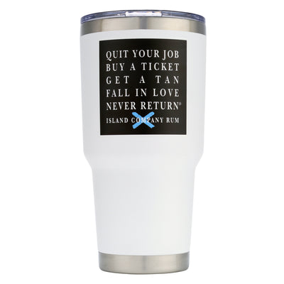 Islander™ Drinkware - Quit Your Job  XL 30oz Tumbler | Best tasting rum | Buy rum online | islandcompanyrum.com