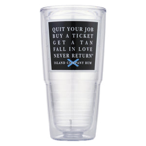 Island Company Rum - 24oz Quit Your Job Tervis Tumbler | Best tasting rum | Buy rum online | islandcompanyrum.com